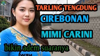 Download lagu TARLINHG TENGDUNG CIREBONAN_TURU BARENG MIMI CARINI BIKIM ADEM SUARANYA @toyobringin3238 mp3 Download lagu TARLINHG TENGDUNG CIREBONAN_TURU BARENG MIMI CARINI BIKIM ADEM SUARANYA @toyobringin3238 mp3