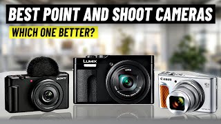 Best Point & Shoot Cameras 2026 – Must Watch This Before Purchase!