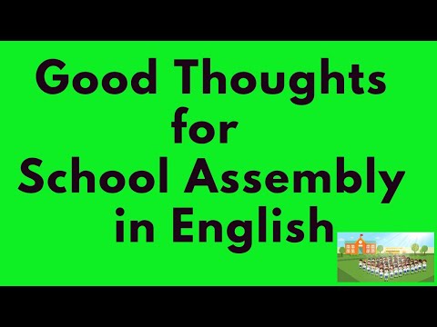 20 Thoughts for School Assembly | Good thoughts for school assembly | English quotes
