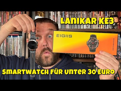Smartwatch für unter 30 Euro ??? wir testen die Lanikar KE3 von Eigiis . Unboxing und Test
