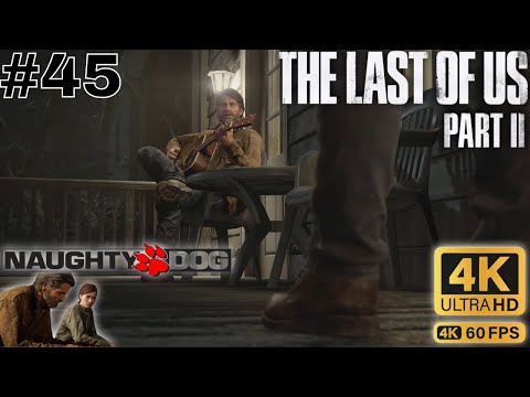 The Last Of Us 2 Moderate 4K Part 45 Chapter 11 The Farm Epilogue