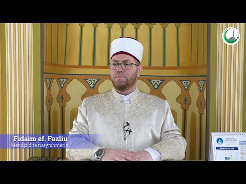 Fidaim ef. Fazliu - Mendja dhe natyrshmeria.