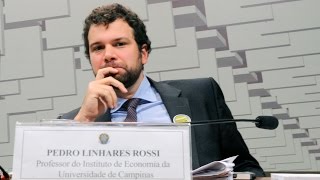 Comentários sobre austeridade fiscal - Pedro Rossi (CAE-Senado)