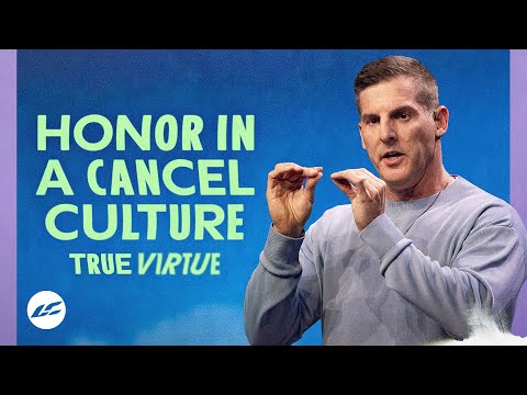 Honor in a Cancel Culture