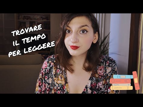 Come trovare il tempo per leggere?