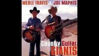Eight More Miles To Louisville - Merle Travis and Joe Maphis - Country Guitar Giants