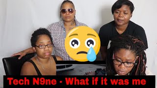 😥 Mom reacts to Tech N9ne - What If It Was Me (ft. Krizz Kaliko) | Reaction Ft. J100, Aunt, and BB