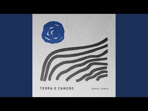 Terra E Canção - Daniel Venza