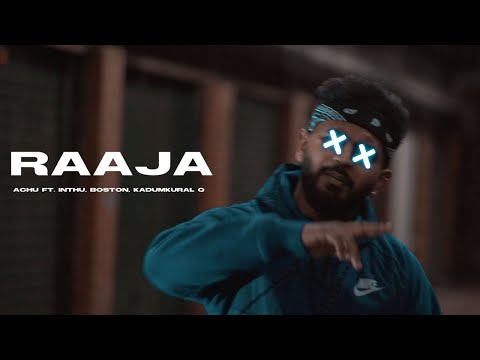 Raaja Official Music Video - Achu | Inthu | Boston | Kadum Kural Q | Jerone B
