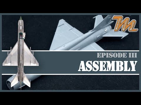 1/72 Mig-21 MF video build series - episode three - assembly
