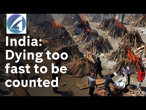 India: Dying too fast to be counted - Covid funeral pyres burn day and night