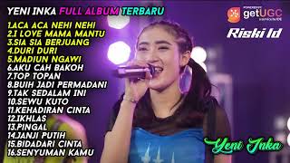 Download lagu YENI INKA 'ACA ACA NEHI NEHI' FULL ALBUM TERBARU 2022 mp3 Download lagu YENI INKA 'ACA ACA NEHI NEHI' FULL ALBUM TERBARU 2022 mp3
