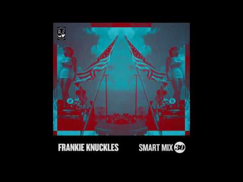 Smart Mix 30: Frankie Knuckles by Smartbar Chicago