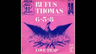 Rufus Thomas - 6-3-8