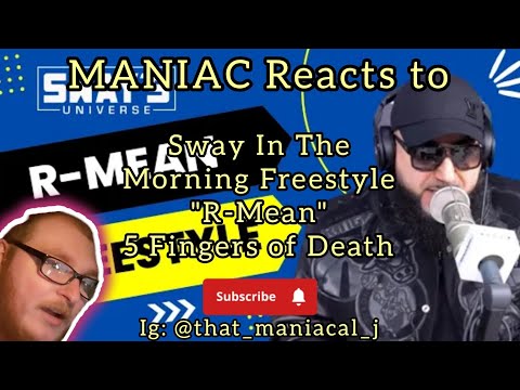 MANIAC Reacts to R-Mean - Sways 5 Fingers of Death Freestyle (REACTION) | HE SUPER DOPE!!!