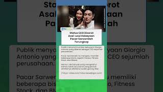Status CEO Jadi Sorotan, Asal-usul Kekayaan Giorgio Antonio Pacar Sarwendah Terungkap