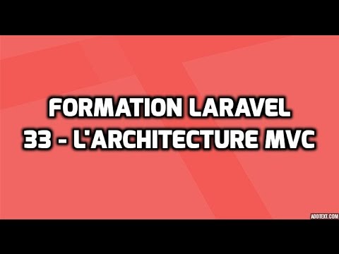 Formation Laravel 5 33 L architecture MVC