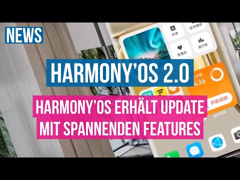 HarmonyOS 2.0 | Neues Update bringt spannende Features und Funktionen