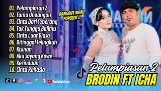 Download lagu PELAMPIASAN 2 - BRODIN FT. ICHA KISWARA | TAMU UNDANGAN | OM NIRWANA COMEBACK | DANGDUT TERBARU 2025 mp3 Download lagu PELAMPIASAN 2 - BRODIN FT. ICHA KISWARA | TAMU UNDANGAN | OM NIRWANA COMEBACK | DANGDUT TERBARU 2025 mp3