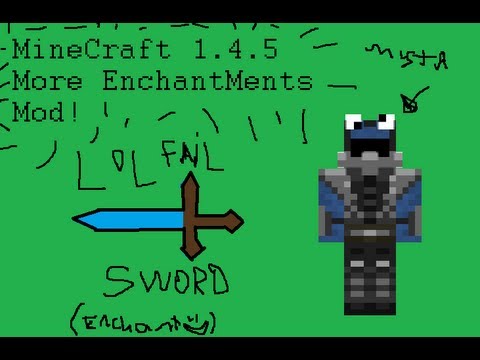 2011mistamista - Minecraft 1.4.5 More Enchantments Mod