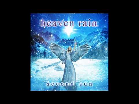 Heaven Rain - Second Sun