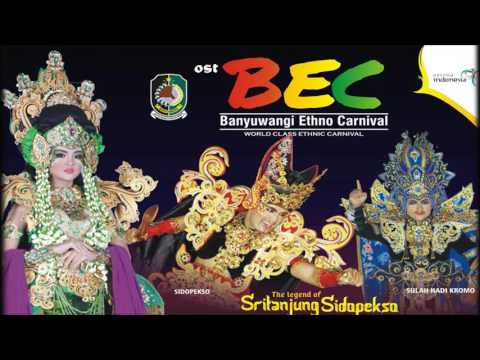 Music Theme Banyuwangi Ethno Carnival (BEC) 2016 Sritanjung Sidopekso