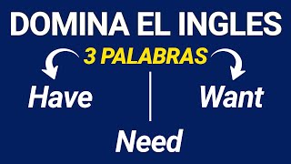 ✅ 3 PALABRAS en INGLES que debes DOMINAR para poder HABLAR INGLES 👅!