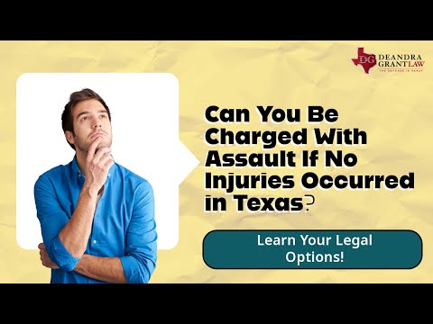 Can You Be Charged With Assault If No Injuries Occurred in Texas? Learn Your Legal Options!