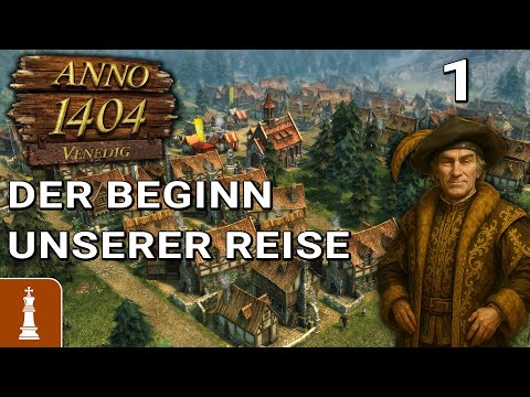 The BEGINNING of our JOURNEY ♚ Let's Play Anno 1404 #1 | German, almost difficult