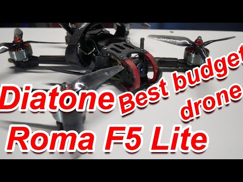 Diatone  Roma F5 Lite ] Best budget drone in FPV ?