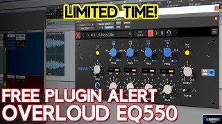 Video thumbnail for FREE PLUGIN ALERT | OVERLOUD EQ550 (FREE UNTIL MARCH 18, 2018) by BenoniStudio