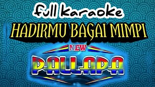 Download lagu #karaoke#superbass#newPALLAPA#hadirmubagaimimpi# karaoke new PALLAPA-hadirmu bagai mimpi mp3 Download lagu #karaoke#superbass#newPALLAPA#hadirmubagaimimpi# karaoke new PALLAPA-hadirmu bagai mimpi mp3