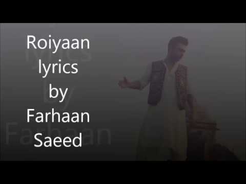 Roiyaan by farhaan saeed lyrics