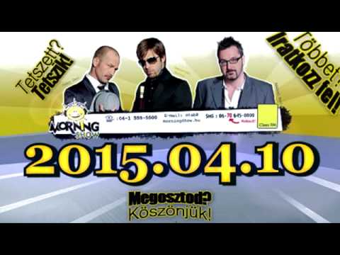 ClassFM MorningShow 2015 04 10 Sebességmérés maraton, Csaj-Pasi, Tény? Földönkívüli élet, TEAM-SHOW
