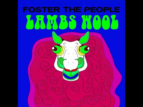 Foster The People - Lamb's Wool (Official Music Video)
