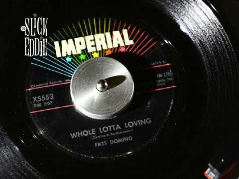 Fats Domino  - Whole lotta loving - Imperial - 1958