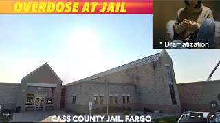 Inmate Overdoses At Cass County Jail