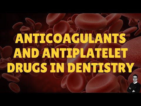 Anticoagulants and Antiplatelet Drugs in Dentistry