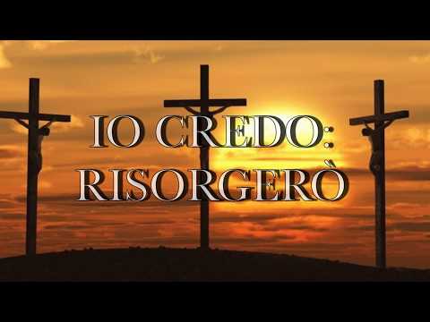 Io credo: risorgerò