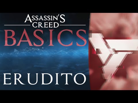 Assassin's Creed Basics - Erudito