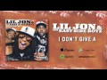 LLil Jon & The East Side Boyz - I Don't Give A... (feat. Mystikal & Krayzie Bone) (Official Audio)