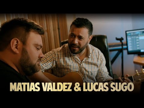 Matías Valdez & Lucas Sugo - Mejores Temas