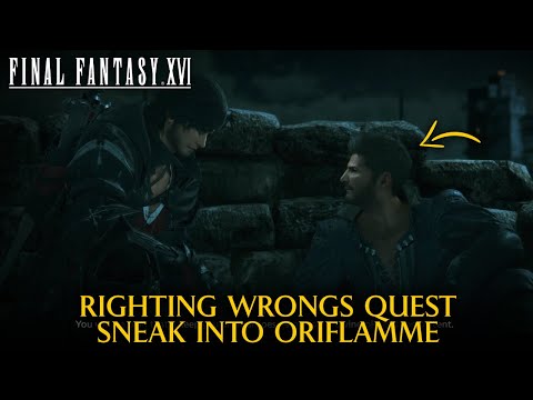 Final Fantasy XVI: Righting Wrongs Quest - Sneak Into Oriflamme