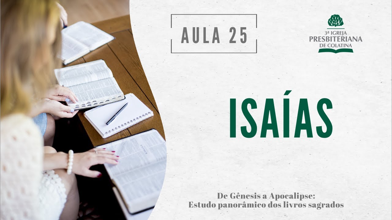 Isaías | Estudo dos livros sagrados: AULA 25