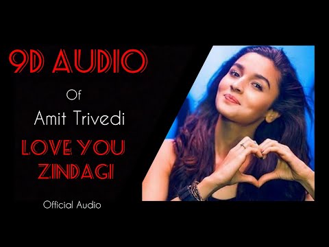 Love You Zindagi ( Club Mix ) |  9D AUDIO