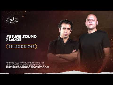 Future Sound of Egypt 769 with Aly & Fila