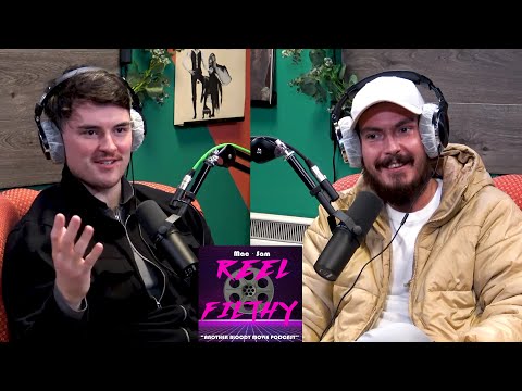 Paul Morris and James Price | The Reel Filthy Podcast