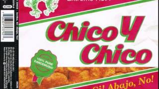Chico Y Chico ‎– Arriba, Si! Abajo, No!
