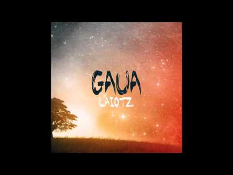 Laiotz - Gaua [Diska osoa]