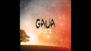 Laiotz - Gaua [Diska osoa]